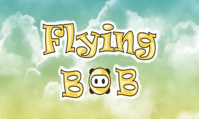 download Flying Bob apk